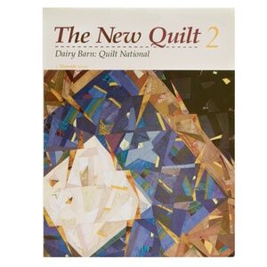 The New Quilt 2 - Dairy Barn Quilt National 1993